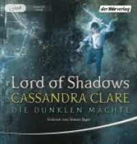 Die Dunklen Mächte - Lord of Shadows, 1 Audio-CD, MP3 : Die Dunklen Mächte 2. 1258 Min.. Lesung.Gekürzte Ausgabe (Die dunklen Mächte - The Dark Artifices 2) （Gekürzte Lesung. 2017. 145 mm）