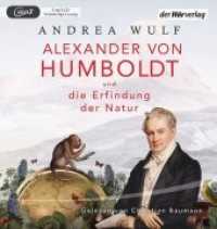Alexander von Humboldt und die Erfindung der Natur, 2 Audio-CD, 2 MP3 : 938 Min.. Lesung. Ungekürzte Ausgabe （2017. 145 mm）