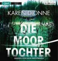 Die Moortochter, 1 Audio-CD, 1 MP3 : Psychothriller. 600 Min.. Lesung.Gekürzte Ausgabe （Gekürzte Lesung. 2017. 145 mm）