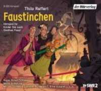 Faustinchen, 3 Audio-CDs : Hörspiel für Kinder frei nach Goethes "Faust". 145 Min.. CD Standard Audio Format. Hörspiel. （2018. 142 mm）