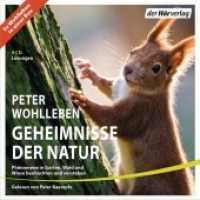Geheimnisse der Natur, 9 Audio-CDs : Phänomene in Garten, Wald und Wiese beobachten und verstehen. 2x Wohlleben in einer Box. 651 Min.. CD Standard Audio Format.Lesung.Gekürzte Ausgabe （Gekürzte Lesung. 2018. 133 mm）