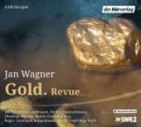 Gold. Revue, 2 Audio-CDs : Hörspiel. 84 Min.. CD Standard Audio Format.Lesung. （2018. 141 mm）