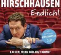 Endlich!, 1 Audio-CD : Lachen, wenn der Arzt kommt. 70 Min.. CD Standard Audio Format.Lesung. （2018. 140 mm）