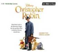Christopher Robin, 2 Audio-CDs : Hörbuch zum neuen Live-Action Film, Lesung. CD Standard Audio Format. Ungekürzte Ausgabe. 210 Min. （Ungekürzte Lesung. 2018. 142 mm）