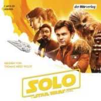 Solo: A Star Wars Story, 2 Audio-CDs : 210 Min.. CD Standard Audio Format.Lesung.Gekürzte Ausgabe (Star Wars .1) （Neuausg. 2018. 142 mm）