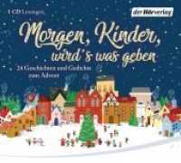 Morgen, Kinder, wird's was geben, 1 Audio-CD : 24 Geschichten und Gedichte zum Advent. 75 Min.. CD Standard Audio Format.Lesung. （2019. 142 mm）