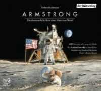 Armstrong, 1 Audio-CD : Die abenteuerliche Reise einer Maus zum Mond. 47 Min.. CD Standard Audio Format. Lesung. (Mäuseabenteuer / Mouse Adventures / Lindbergh 2) （2019. 141 mm）