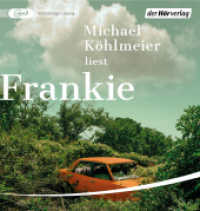 Frankie, 1 Audio-CD, 1 MP3 : 361 Min.. Lesung.Ungekürzte Ausgabe （Ungekürzte Lesung. 2023. 145 mm）