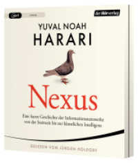 NEXUS, 2 Audio-CD, 2 MP3 : Eine kurze Geschichte der Informationsnetzwerke von der Steinzeit bis zur künstlichen Intelligenz - Vom Autor d. Bestsellers "Sapiens. Eine kurze Geschichte der Menschheit" - Deutsche Ausgabe. 1040 Min.. （Gekürzte Lesung. 2024. 145 mm）