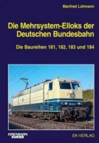 Die Mehrsystem-Elloks der Deutschen Bundesbahn : Die Baureihen 181, 182, 183 und 184 (EK-Baureihenbibliothek) （2023. 287 S. mit 500 Abbildungen. 297 mm）