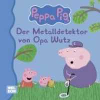 Maxi-Mini 120: Peppa Pig: Der Metalldetektor von Opa Wutz (Nelson Maxi-Mini) （2022. 24 S. Farbig illustriert. 157.00 mm）