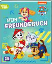 PAW Patrol Mitmachbuch: Mein Freundebuch : Eintragbuch für Kindergartenkinder  | Mit Marshall, Rubble, Zuma, Chase, Rocky und Skye für Kinder ab 3 Jahre (PAW Patrol Mitmachbuch) （4. Aufl. 2023. 64 S. farbig illustriert. 211.00 mm）