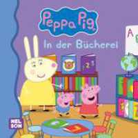 Maxi-Mini 165: Peppa Pig: In der Bücherei : Im Mitnahme-Format ab 3 Jahren (Nelson Maxi-Mini) （Auflage. 2024. 24 S. Farbig illustriert. 157.00 mm）