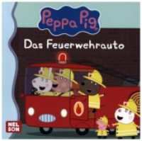 Maxi-Mini 166: Peppa Pig: Das Feuerwehrauto : Im Mitnahme-Format ab 3 Jahren (Nelson Maxi-Mini) （2024. 24 S. Farbig illustriert. 157.00 mm）