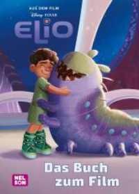 Disney Filmbuch zum Vorlesen: Elio : Das offizielle Buch zum Disney/Pixar-Film | für Disney-Fans (Disney Filmbuch zum Vorlesen) （Auflage. 2025. 80 S. Farbig illustriert. 245.00 mm）