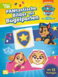PAW Patrol Mitmachbuch: PAWtastische Bilder mit Bügelperlen : Mehr als 15 Vorlagen | Kreative Bügelperlen-Projekte für Kinder ab 4 Jahren zum Selbermachen auf gängigen Steckplatten (PAW Patrol Mitmachbuch) （Auflage. 2024. 24 S. Farbig illustriert. 280.00 mm）