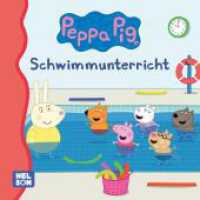 Maxi-Mini 199: Peppa Pig: Schwimmunterricht (Nelson Maxi-Mini) （Auflage. 2025. 24 S. Farbig illustriert. 157.00 mm）