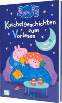 Peppa Wutz Gutenachtgeschichten: Kuschelgeschichten zum Vorlesen (Peppa Wutz Gutenachtgeschichten) （5. Aufl. 2025. 80 S. Farbig illustriert. 245.00 mm）