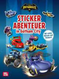 DC Batwheels: Stickerabenteuer in Gotham City : Rätseln, Malen und Stickern mit Batmans Fahrzeugen ab 3 Jahren. Stickerbuch (DC Universum) （1. Auflage. 2025. 24 S. Farbig illustriert. 280.00 mm）