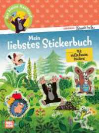 Der kleine Maulwurf: Mein liebstes Stickerbuch : Stickerbuch (Der kleine Maulwurf) （1. Auflage. 2025. 24 S. 280.00 mm）