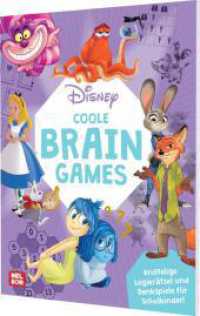 Disney: Disney Coole Brain Games : Kniffelige Logikrätsel und Denkspiele für Schulkinder! (Disney) （1. Auflage. 2025. 96 S. 280.00 mm）