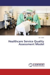 Healthcare Service Quality Assessment Model （2012. 456 S. 220 mm）
