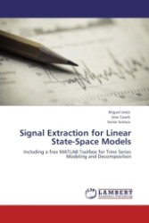 Signal Extraction for Linear State-Space Models : Including a free MATLAB Toolbox for Time Series Modeling and Decomposition （2011. 112 S. 220 mm）