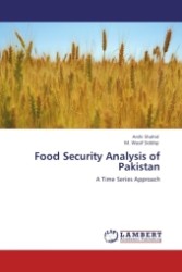 Food Security Analysis of Pakistan : A Time Series Approach （Aufl. 2011. 96 S.）