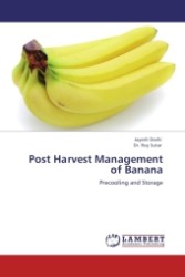 Post Harvest Management of Banana : Precooling and Storage （2011. 120 S.）
