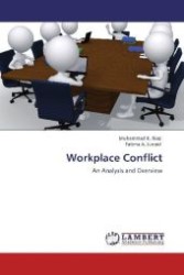 Workplace Conflict : An Analysis and Overview （Aufl. 2012. 72 S. 220 mm）