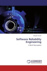 Software Reliability Engineering : A Brief Description （2011. 132 S.）