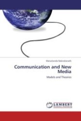 Communication and New Media : Models and Theories （Aufl. 2011. 336 S. 220 mm）