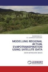 MODELLING REGIONAL ACTUAL EVAPOTRANSPIRATION USING SATELLITE DATA : OVER NETRAVATHI BASIN （2011. 68 S. 220 mm）