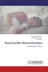 Post-Conflict Reconstruction : A Roadmap For Africa （2011. 200 S. 220 x 150 mm）