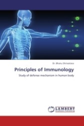 Principles of Immunology : Study of defense mechanism in human body （2011. 292 S. 220 mm）