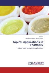 Topical Applications in Pharmacy : A best book on topical applications （2011. 76 S. 220 mm）