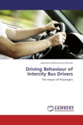 Driving Behaviour of Intercity Bus Drivers : The Impact of Passengers （2011. 116 S.）