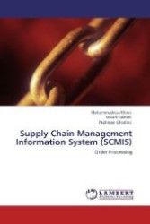 Supply Chain Management Information System (SCMIS) : Order Processing （2011. 148 S. 220 mm）