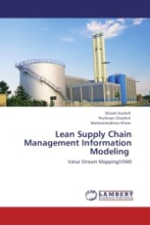 Lean Supply Chain Management Information Modeling : Value Stream Mapping(VSM) （2011. 116 S. 219 mm）