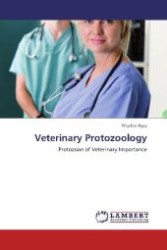 Veterinary Protozoology : Protozoan of Veterinary Importance （Aufl. 2012. 172 S. 220 mm）