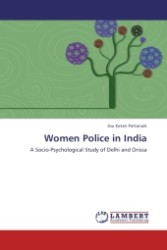 Women Police in India : A Socio-Psychological Study of Delhi and Orissa （2011. 228 S.）