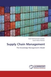 Supply Chain Management : The Knowledge Management's Model （2011. 152 S.）