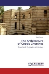 The Architecture of Coptic Churches : From Forth To Nineteenth Century （2011. 148 S. 220 mm）