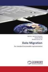 Data Migration : for standard browseable representation （2011. 92 S. 220 mm）