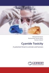 Cyanide Toxicity : A potential threat to animals and humans （2011. 212 S.）
