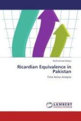 Ricardian Equivalence in Pakistan : Time Series Analysis （2011. 96 S.）