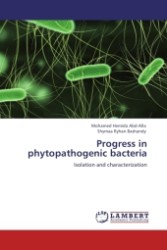 Progress in phytopathogenic bacteria : Isolation and characterization （2011. 216 S.）