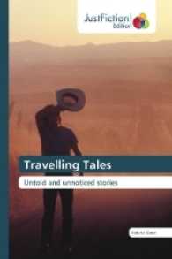 Travelling Tales : Untold and unnoticed stories （2016. 88 S. 220 mm）