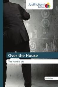 Over the House : The hunt is on （2014. 160 S. 220 mm）