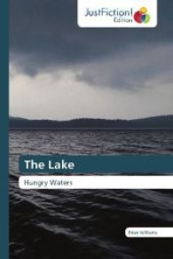 The Lake : Hungry Waters （2013. 420 S. 220 mm）